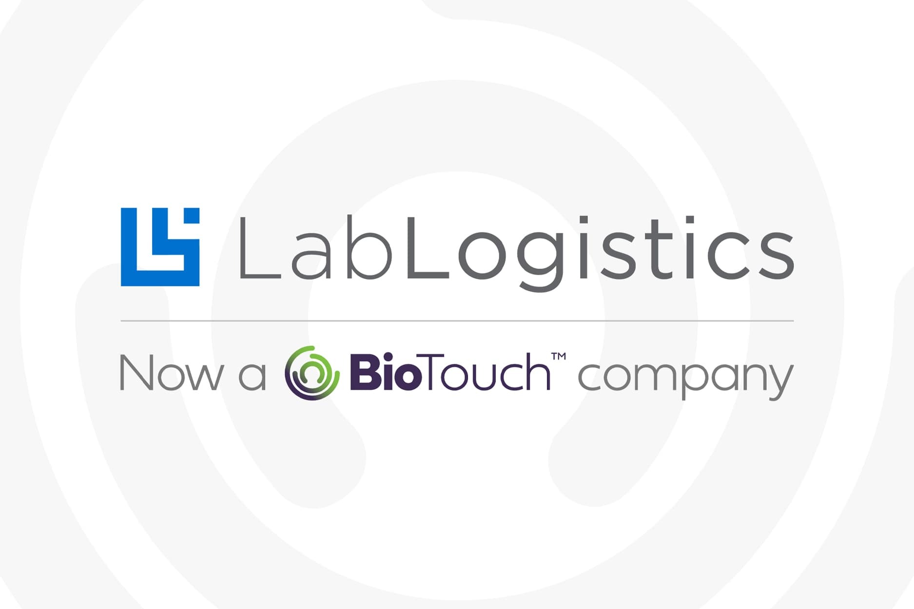 LabLogistics Now a BioTouch company