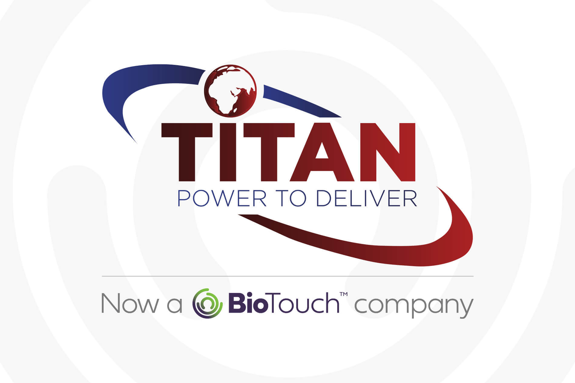 Titan - Now a BioTouch Company
